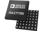 Analog Devices / Maxim Integrated MAX77785/MAX77786 1-Cell Li+ Battery Chargers