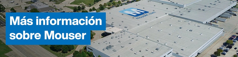 Más información sobre Mouser